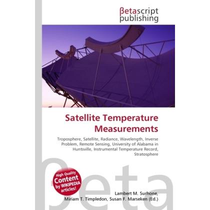 Satellite Temperature Measurements, Fachbücher von Lambert M. Surhone, Miriam T. Timpledon, Susan F. Marseken