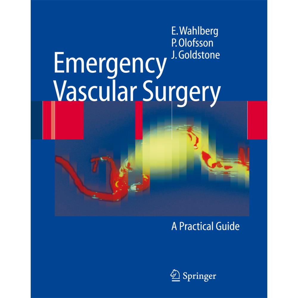 Thumbnail - Emergency Vascular Surgery, Fachbücher von Jerry Goldstone, Eric Wahlberg, Pär Olofsson