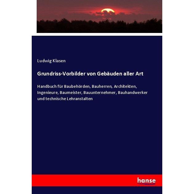 Klasen:Grundriss-Vorbilder von Gebäuden, Fachbücher von Ludwig Klasen