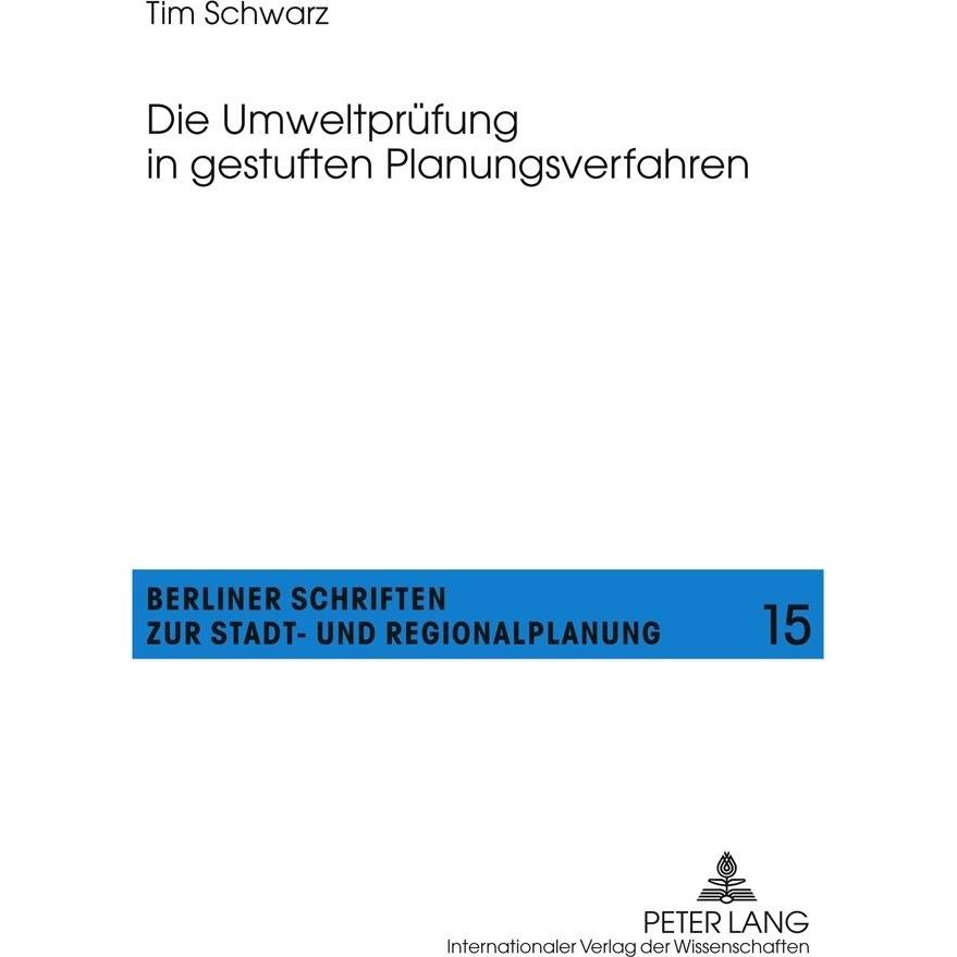 Die Umweltprüfung in gestuften Planungsverfahren, Fachbücher von Tim Schwarz