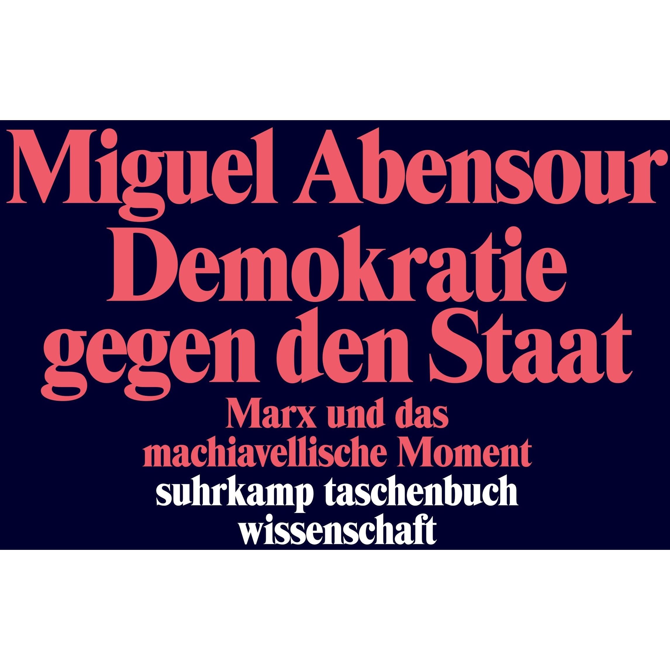 Thumbnail - Demokratie gegen den Staat, Fachbücher von Miguel Abensour