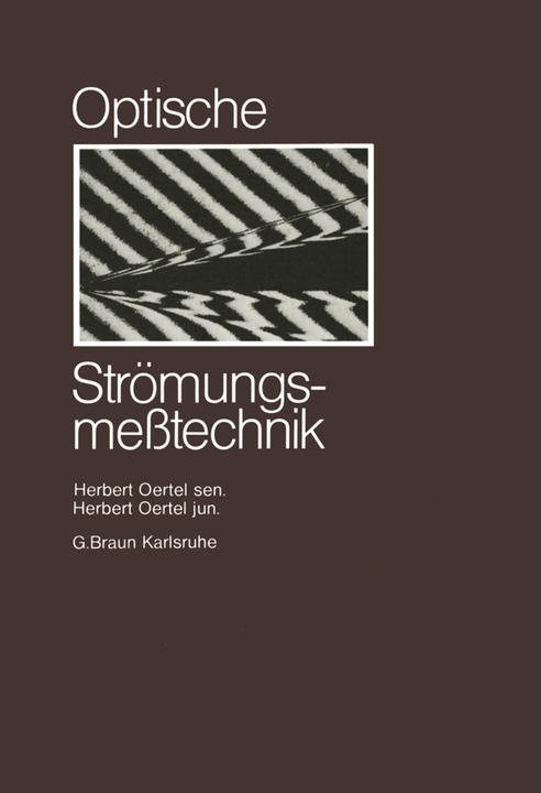 Produktbild Optische Strömungsmesstechnik (Deutsch, Herbert Oertel, 2014)