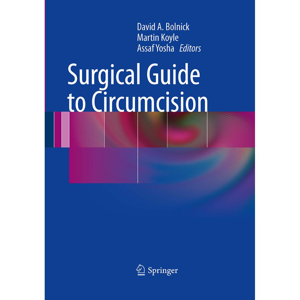 Surgical Guide to Circumcision, Fachbücher von David A. Bolnick, Assaf Yosha, Martin Koyle
