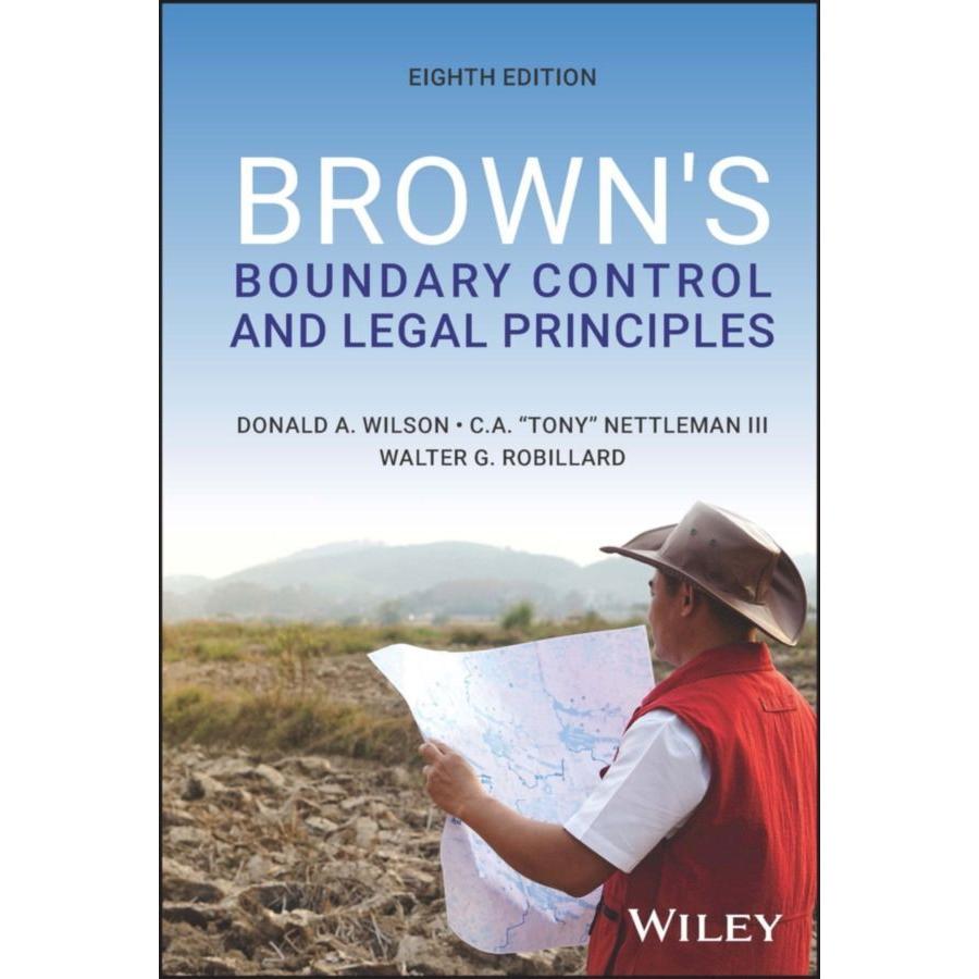 Brown's Boundary Control and Legal Principles, Fachbücher von Donald A. Wilson, Walter G. Robillard, Charles A. Nettlema...
