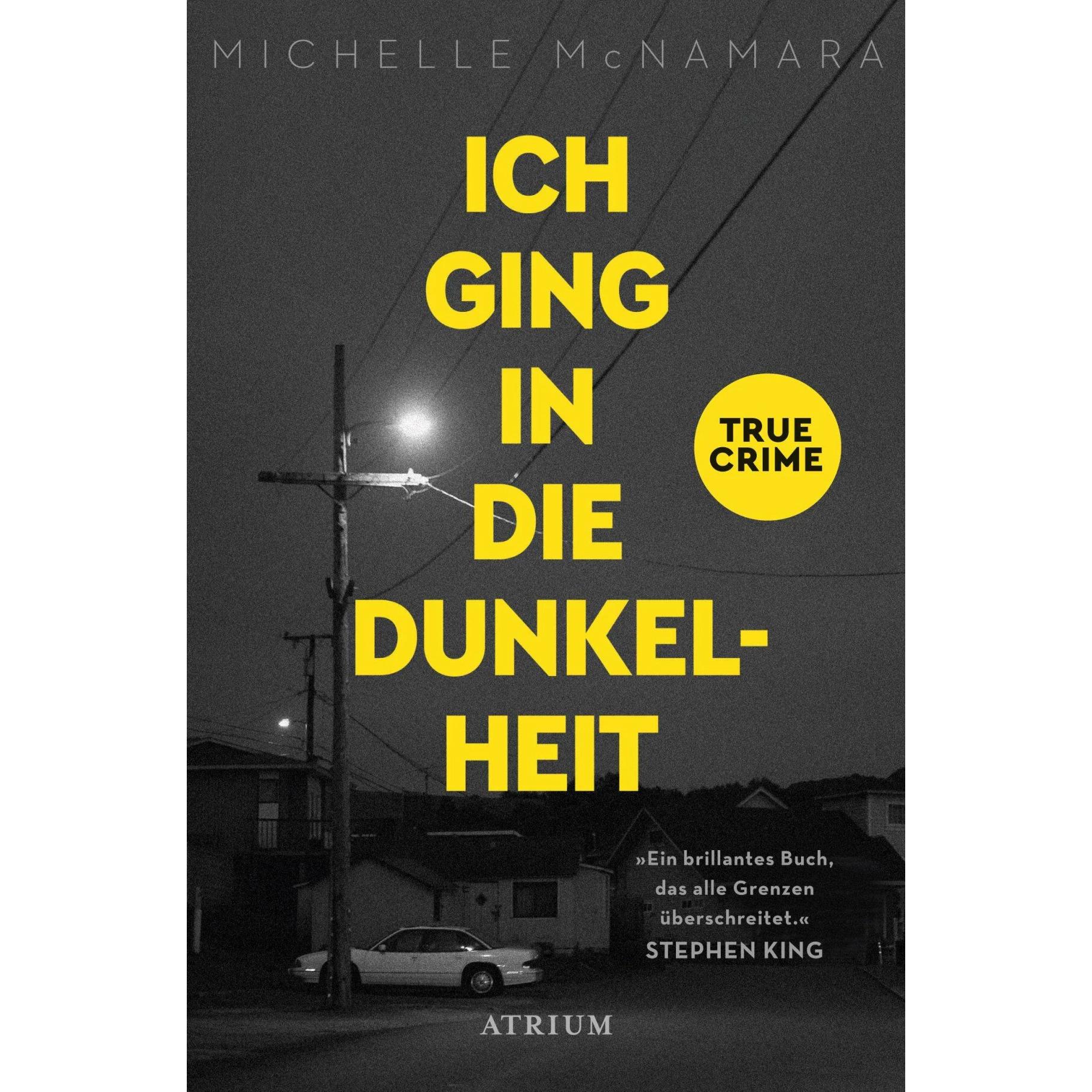Ich ging in die Dunkelheit, Belletristik von Michelle McNamara