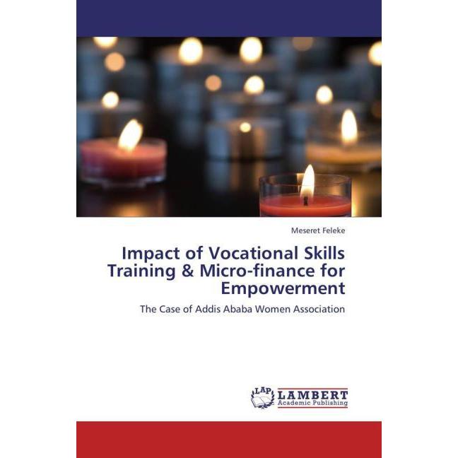 Impact of Vocational Skills Training & Micro-finance for Empowerment, Fachbücher