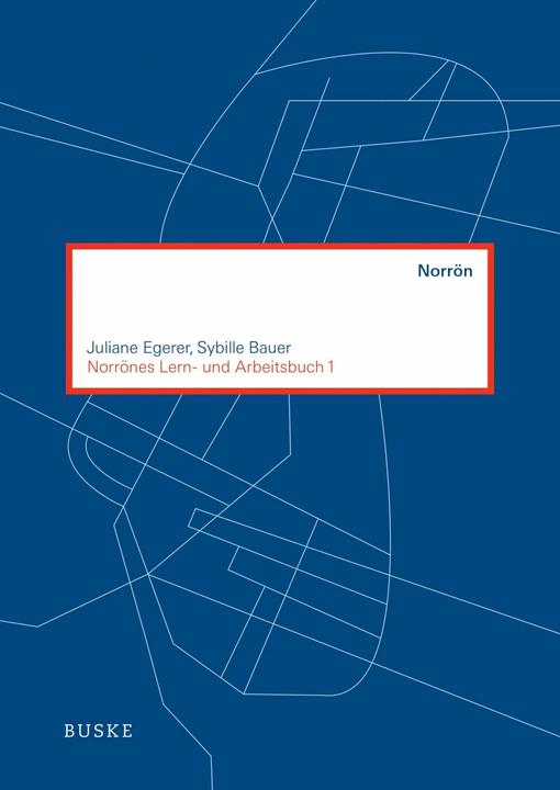 Norrönes Lern- und Arbeitsbuch (Deutsch, Isländisch, Juliane Egerer, Sybille Bauer, 2021)