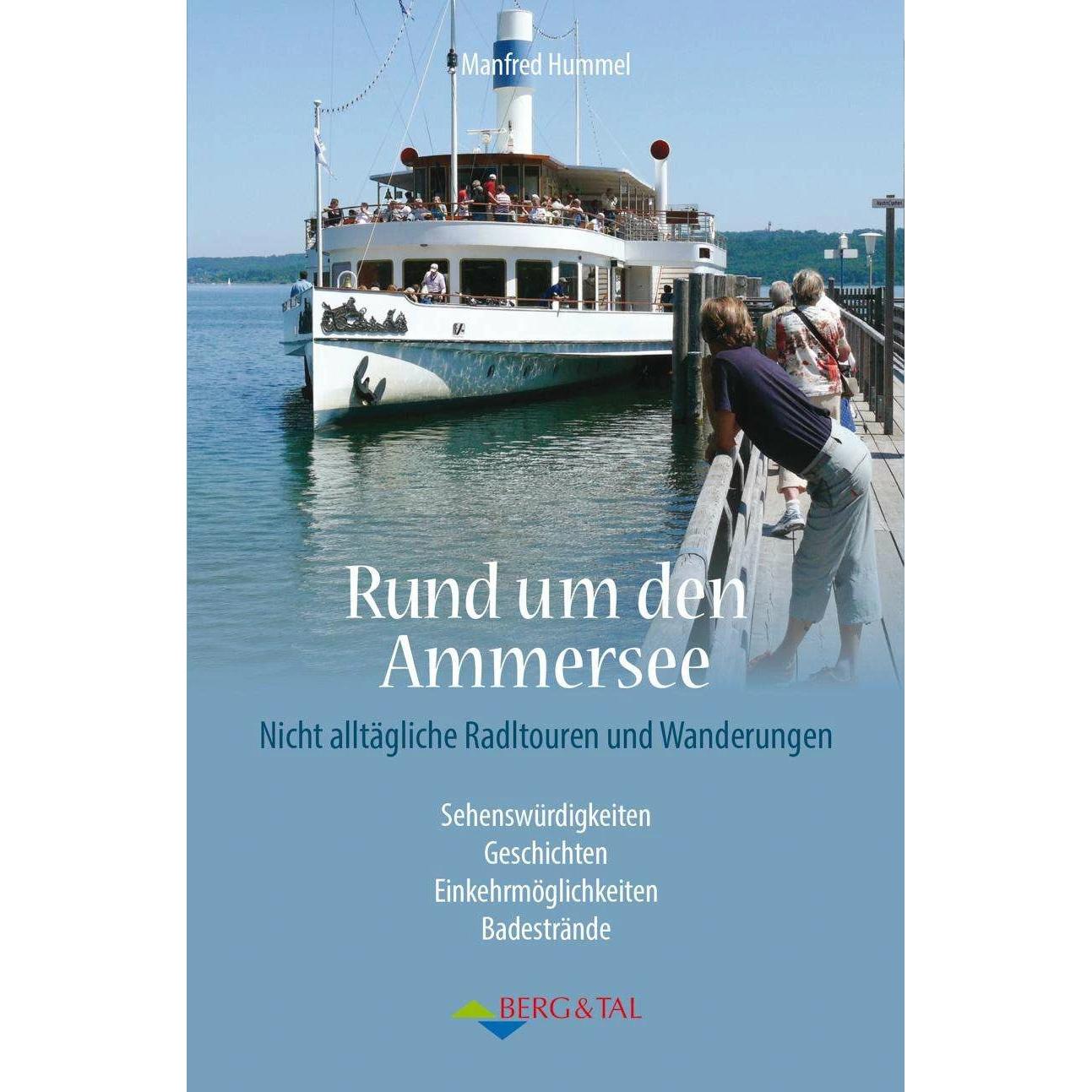 Rund um den Ammersee, Ratgeber von Manfred Hummel