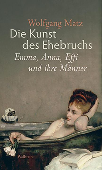 Produktbild Die Kunst des Ehebruchs (Deutsch, Wolfgang Matz, 2014)
