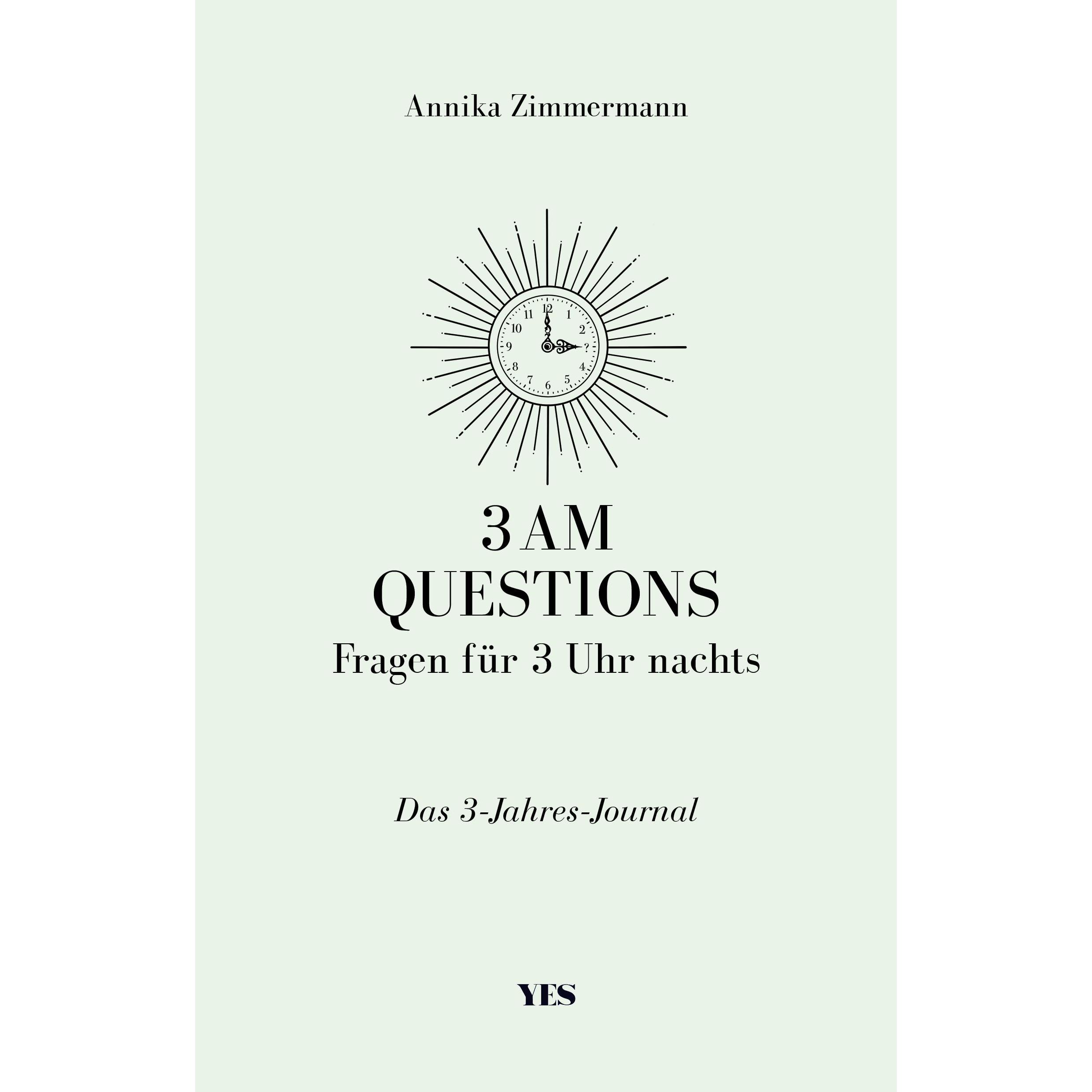 3 AM Questions – Fragen für 3 Uhr nachts, Ratgeber von Annika Zimmermann