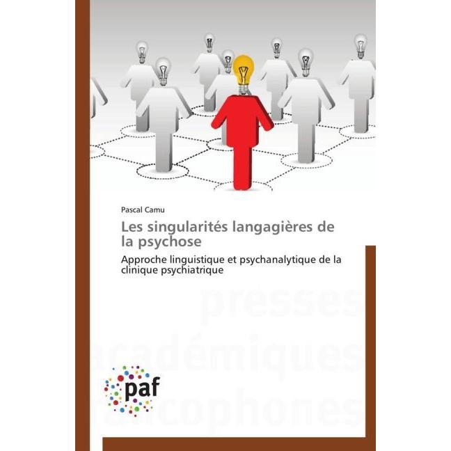 Les singularités langagières de la psychose, Sachbücher