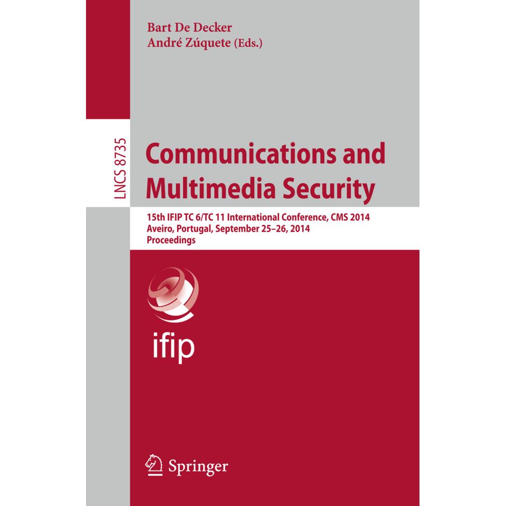 Communications and Multimedia Security, Fachbücher von Bart De Decker, André Zúquete