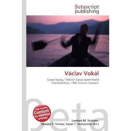 Václav Vokál, Ratgeber von Lambert M. Surhone, Mariam T. Tennoe, Susan F. Henssonow