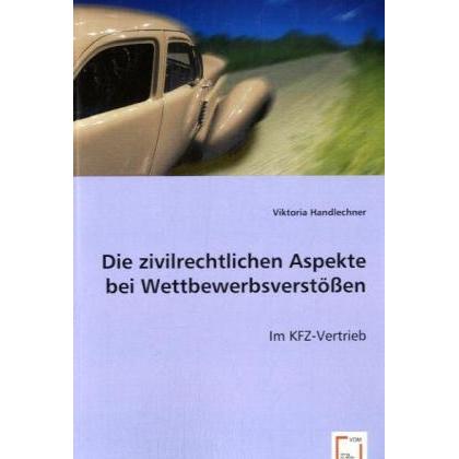 Die zivilrechtlichen Aspekte bei Wettbewerbsverstössen, Fachbücher