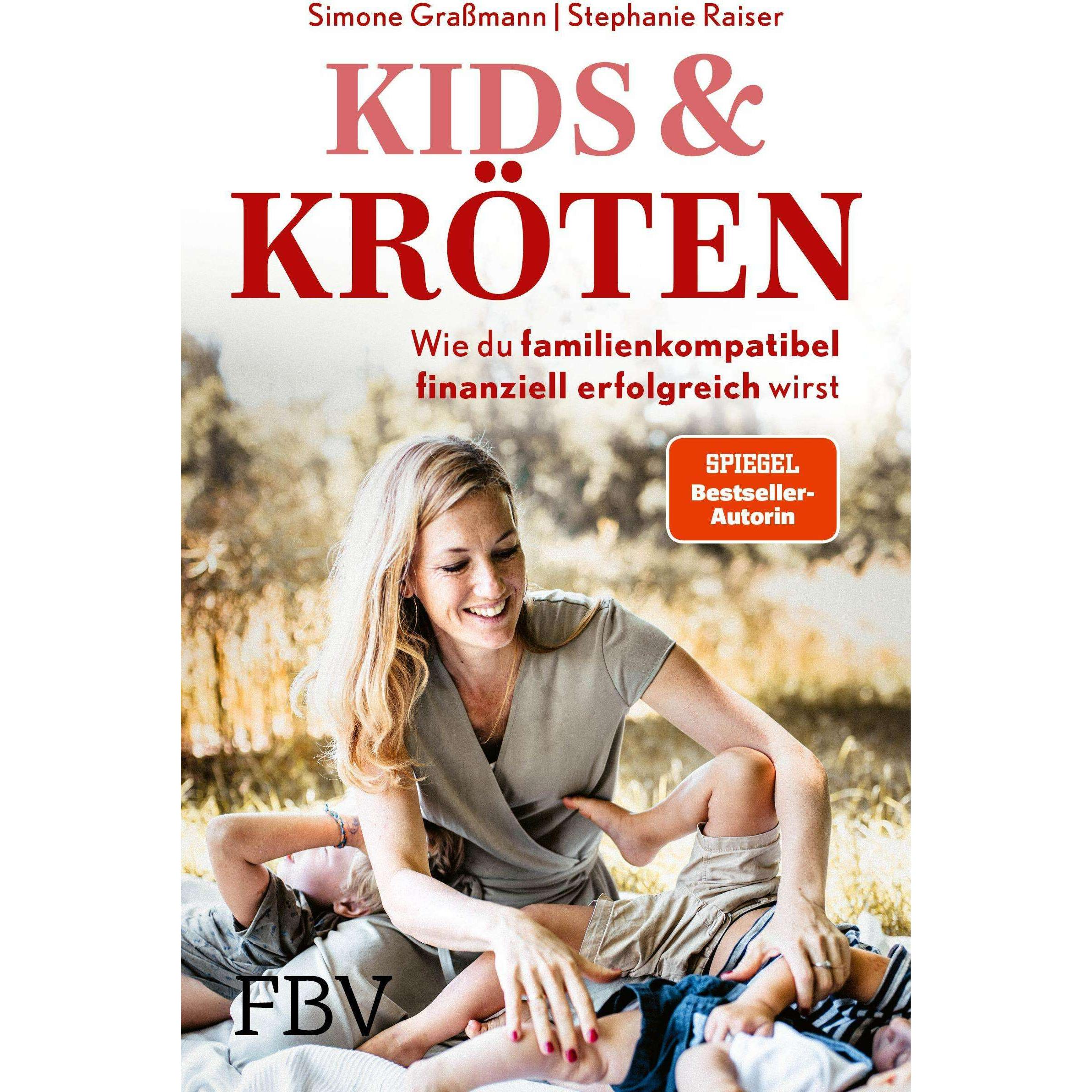 Kids & Kröten, Fachbücher von Stephanie Raiser, Simone Grassmann