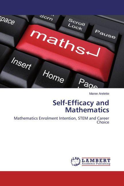 Produktbild Self-Efficacy and Mathematics (Maree Arelette, 2013)