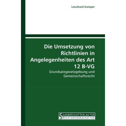 Die Umsetzung von Richtlinien in Angelegenheiten des Art 12 B-VG, Fachbücher