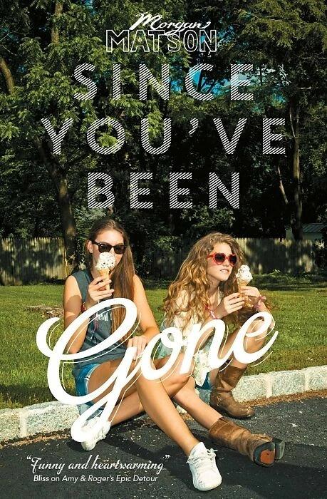 Produktbild Since You've Been Gone (Englisch, Morgan Matson, 2014)