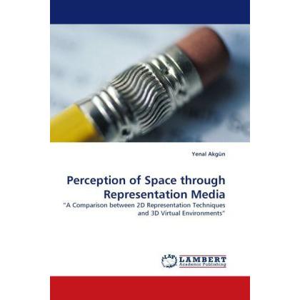 Perception of Space through Representation Media, Fachbücher von Yenal Akgün
