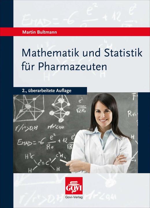 Produktbild Mathematik und Statistik für Pharmazeuten (Deutsch, Martin Bultmann, 2012)