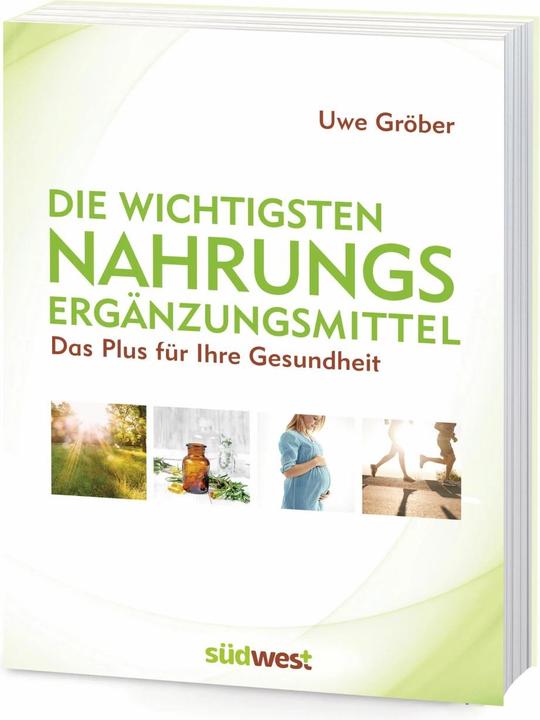 Produktbild Die wichtigsten Nahrungsergänzungsmittel (Deutsch, Uwe Gröber, 2019)
