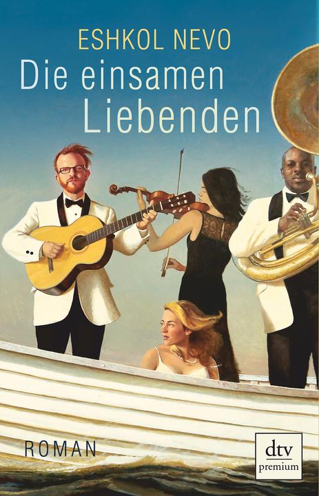 Produktbild Die einsamen Liebenden (Deutsch, Eshkol Nevo, 2016)