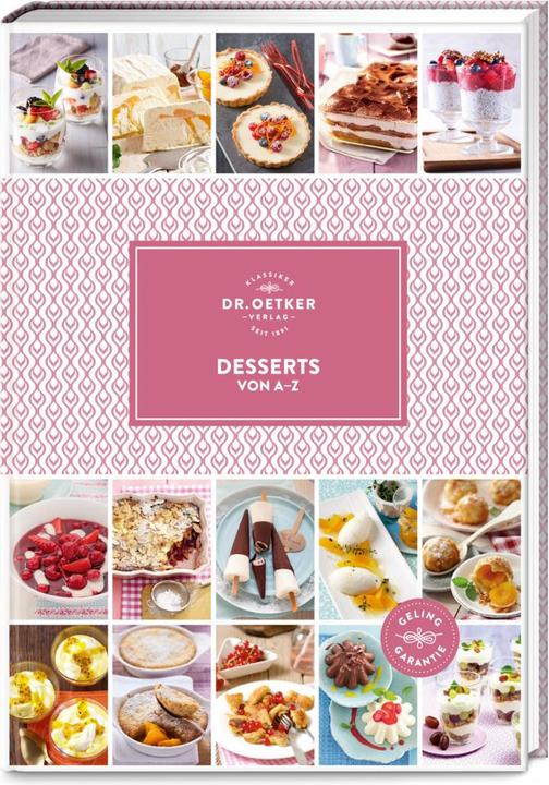 Produktbild Dr. Oetker Desserts von A-Z (Deutsch, Dr. Oetker, 2017)