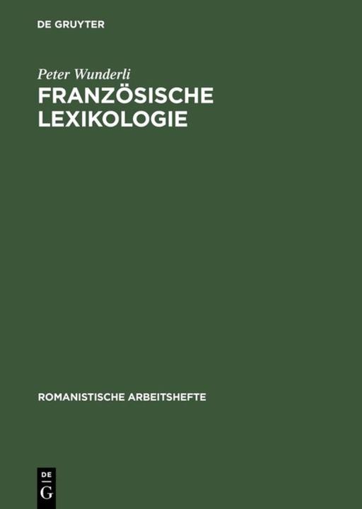 Produktbild Französische Lexikologie (Deutsch, Peter Wunderli, 1995)