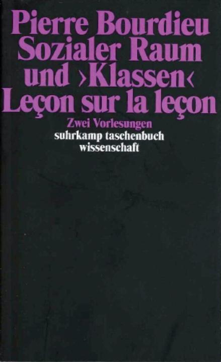 Produktbild Sozialer Raum und »Klassen« (Deutsch, Pierre Bourdieu, 1985)