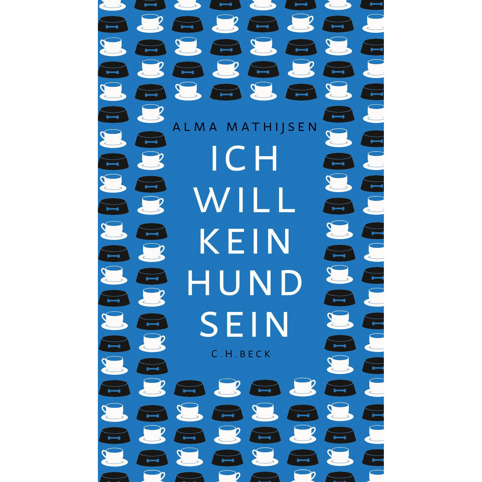 Ich will kein Hund sein, Belletristik von Alma Mathijsen