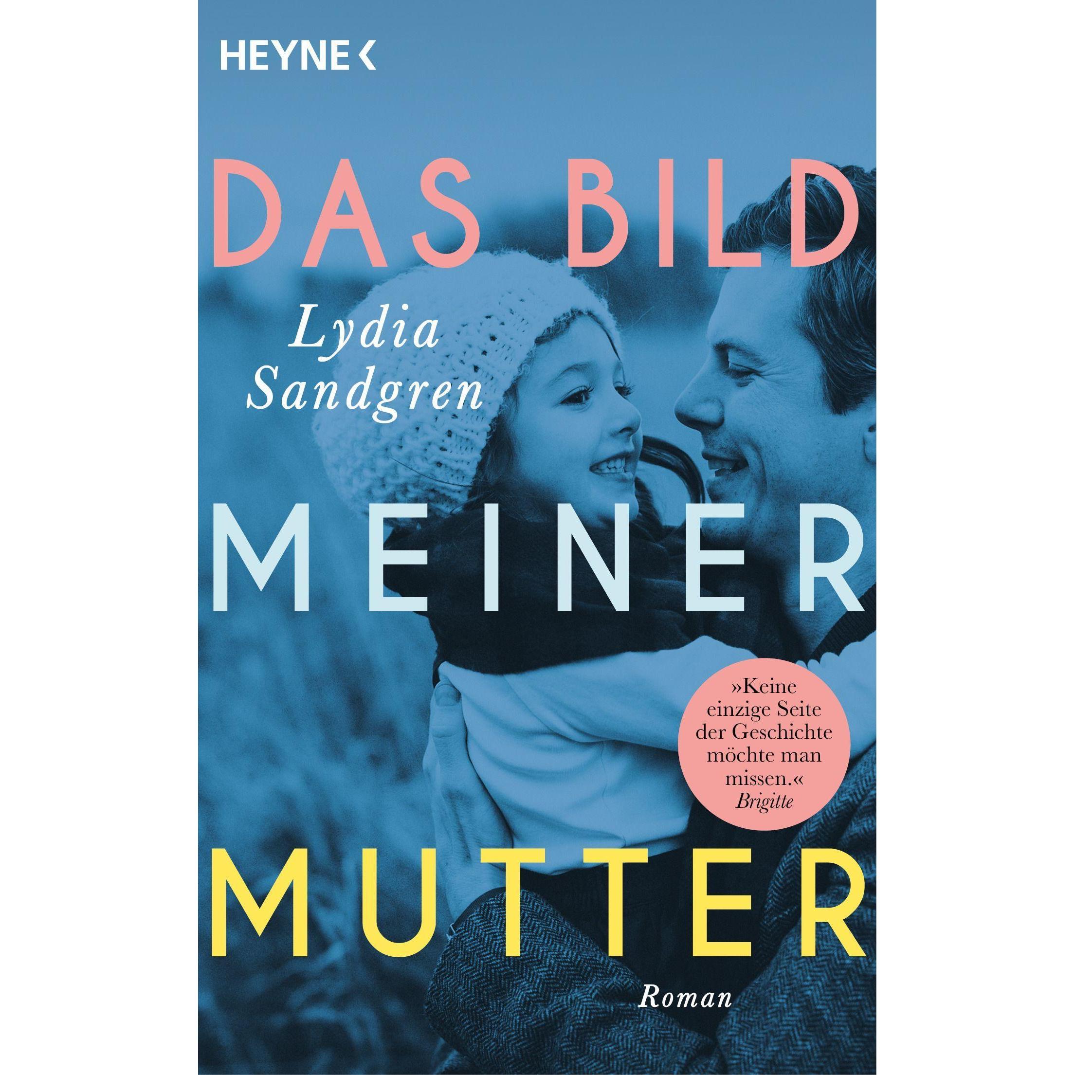 Das Bild meiner Mutter, Belletristik von Lydia Sandgren