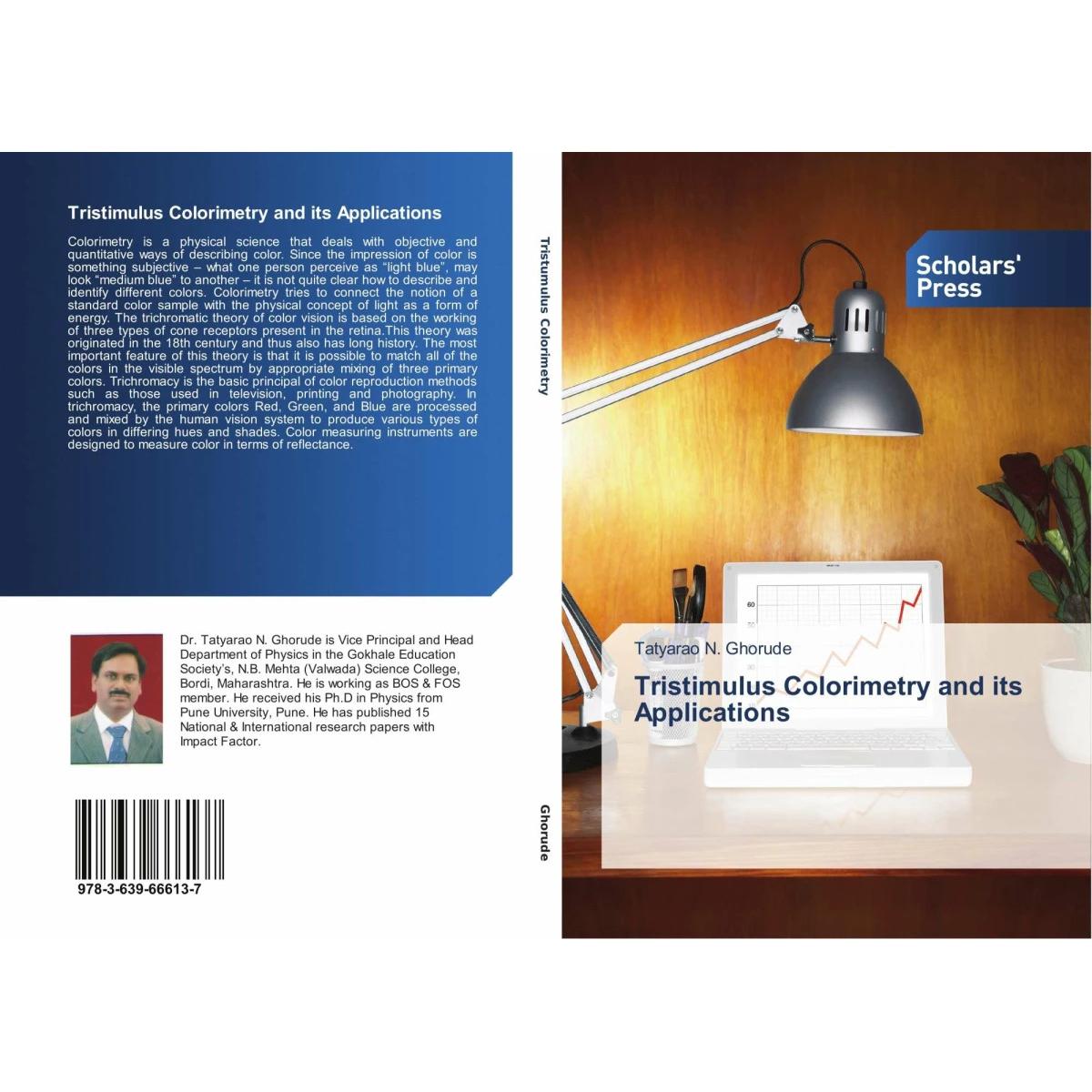 Tristimulus Colorimetry and its Applications, Fachbücher von Tatyarao N. Ghorude