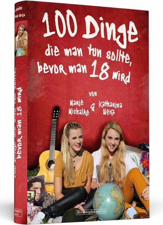 Image du produit 100 Dinge, die man tun sollte, bevor man 18 wird (Allemand, Catherine White, Marie Michalke, 2012)