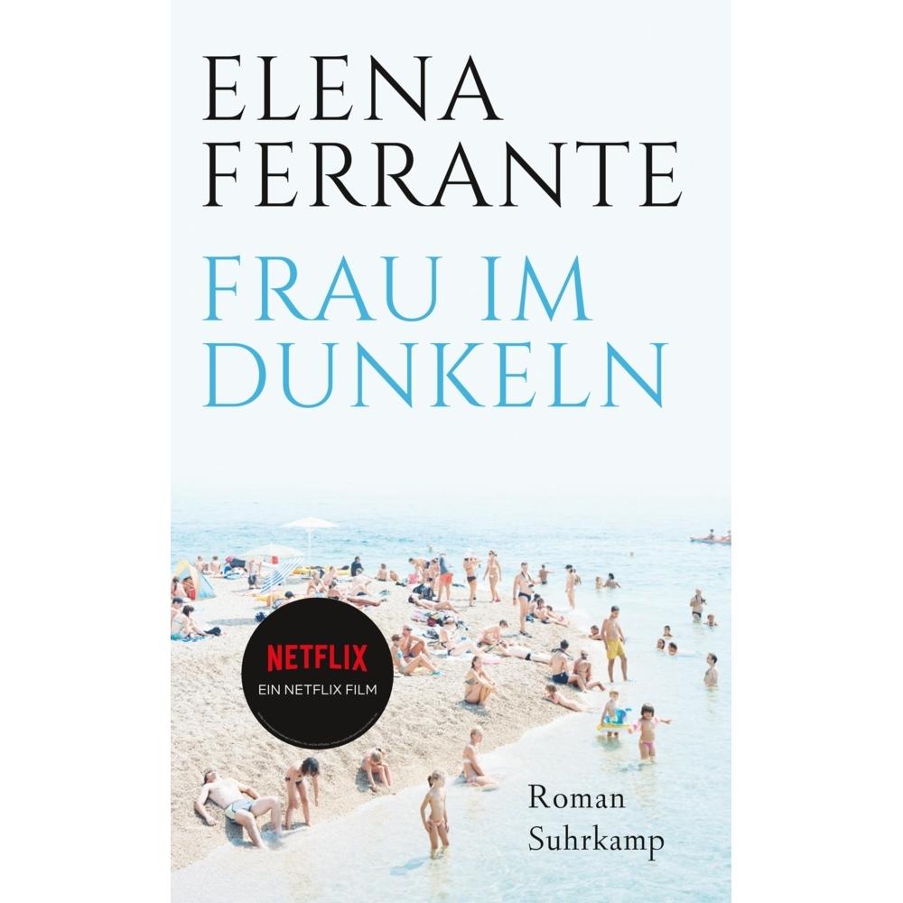 Thumbnail - Frau im Dunkeln, Belletristik von Elena Ferrante