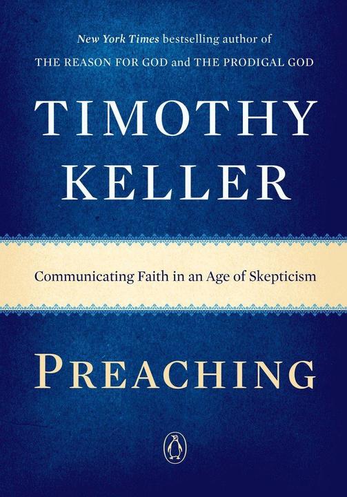 Produktbild Preaching (Englisch, Timothy Keller, 2016)