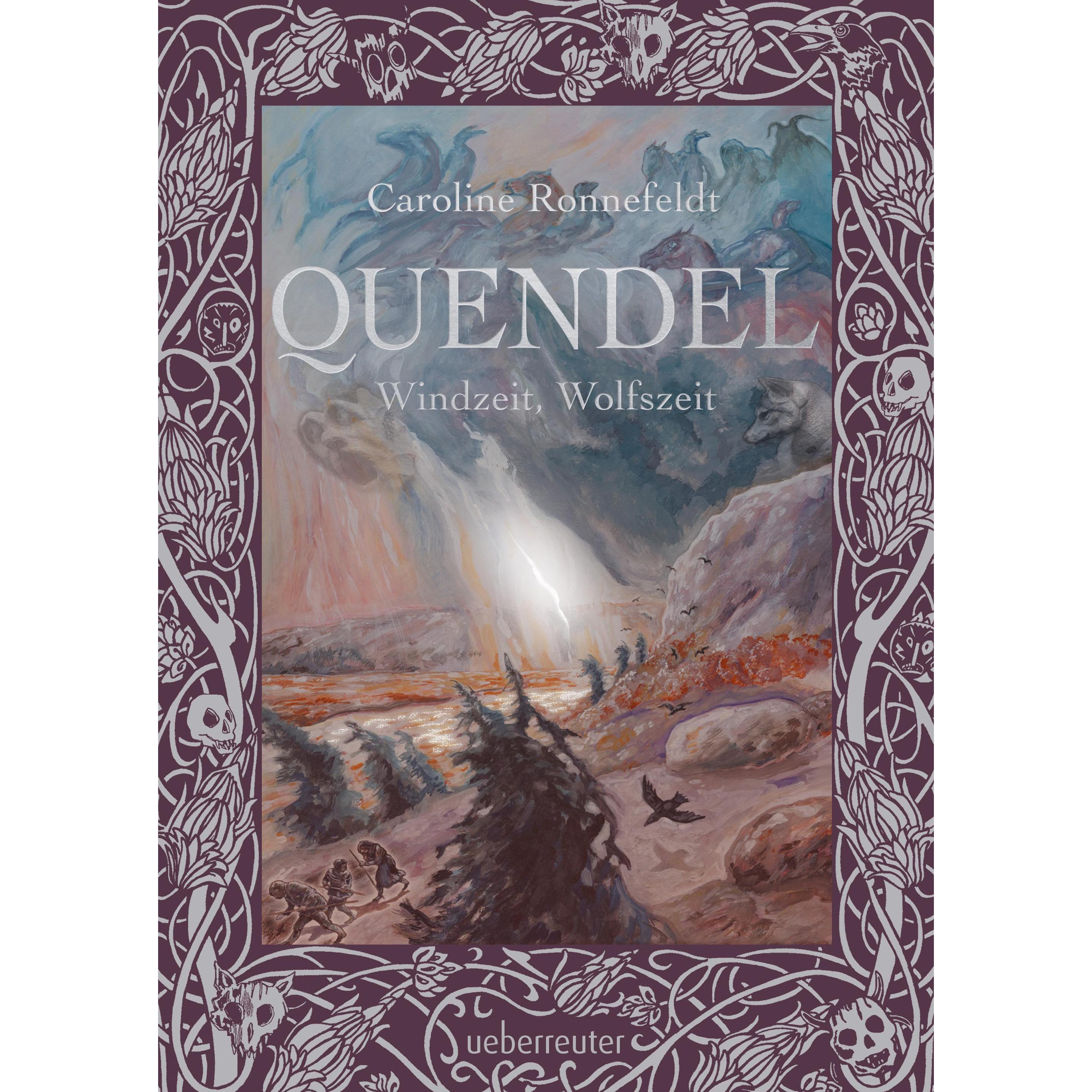 Quendel - Windzeit, Wolfszeit, Kinderbücher von Caroline Ronnefeldt