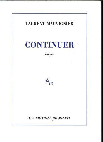 Image du produit Continuer (Français, Laurent Mauvignier, 2016)