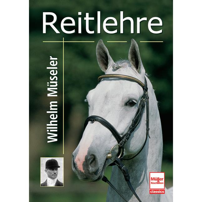 Reitlehre, Ratgeber von Wilhelm Müseler