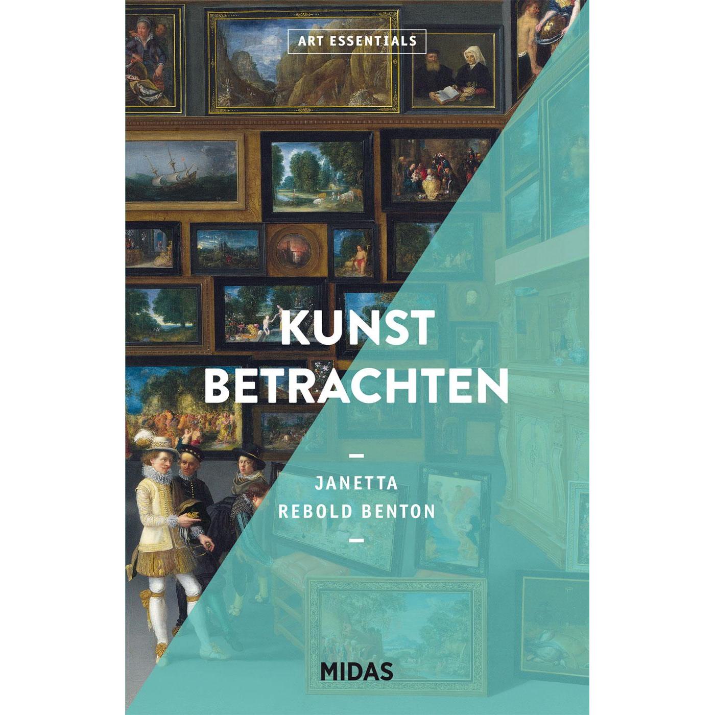 Kunst betrachten (ART ESSENTIALS), Sachbücher von Janetta Rebold Benton