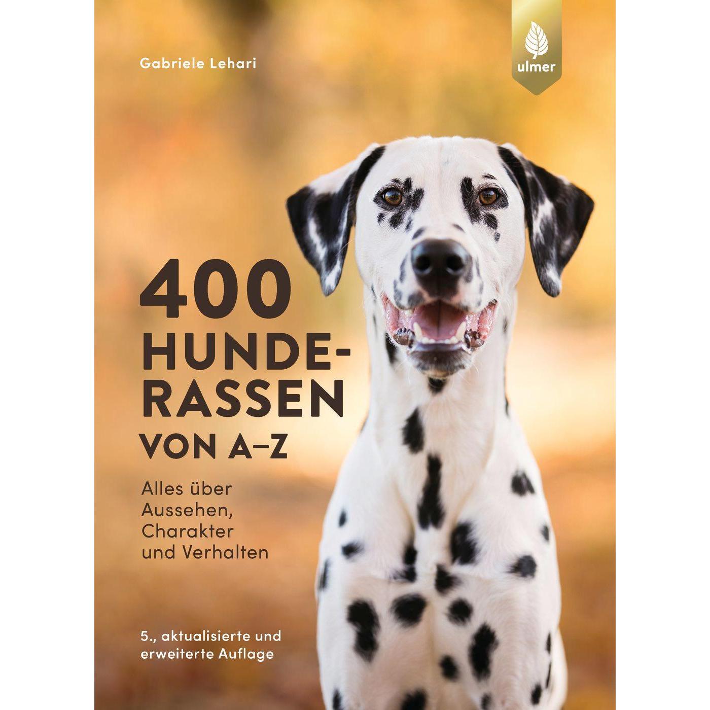 400 Hunderassen von A-Z, Ratgeber von Gabriele Lehari