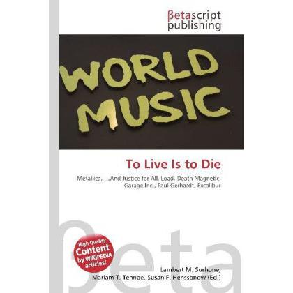 To Live Is to Die, Fachbücher