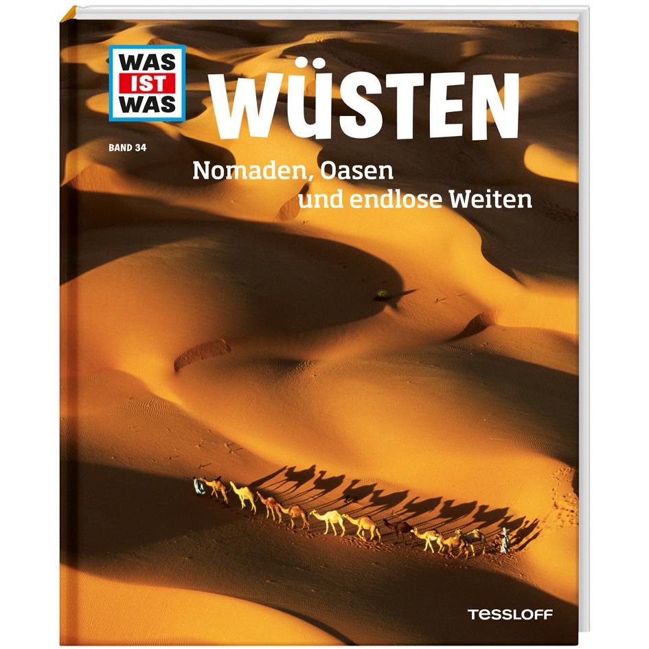 Wüsten. Nomaden, Oasen und endlose Weiten, Kinderbücher von Alexandra Werdes, Manfred Tophoven