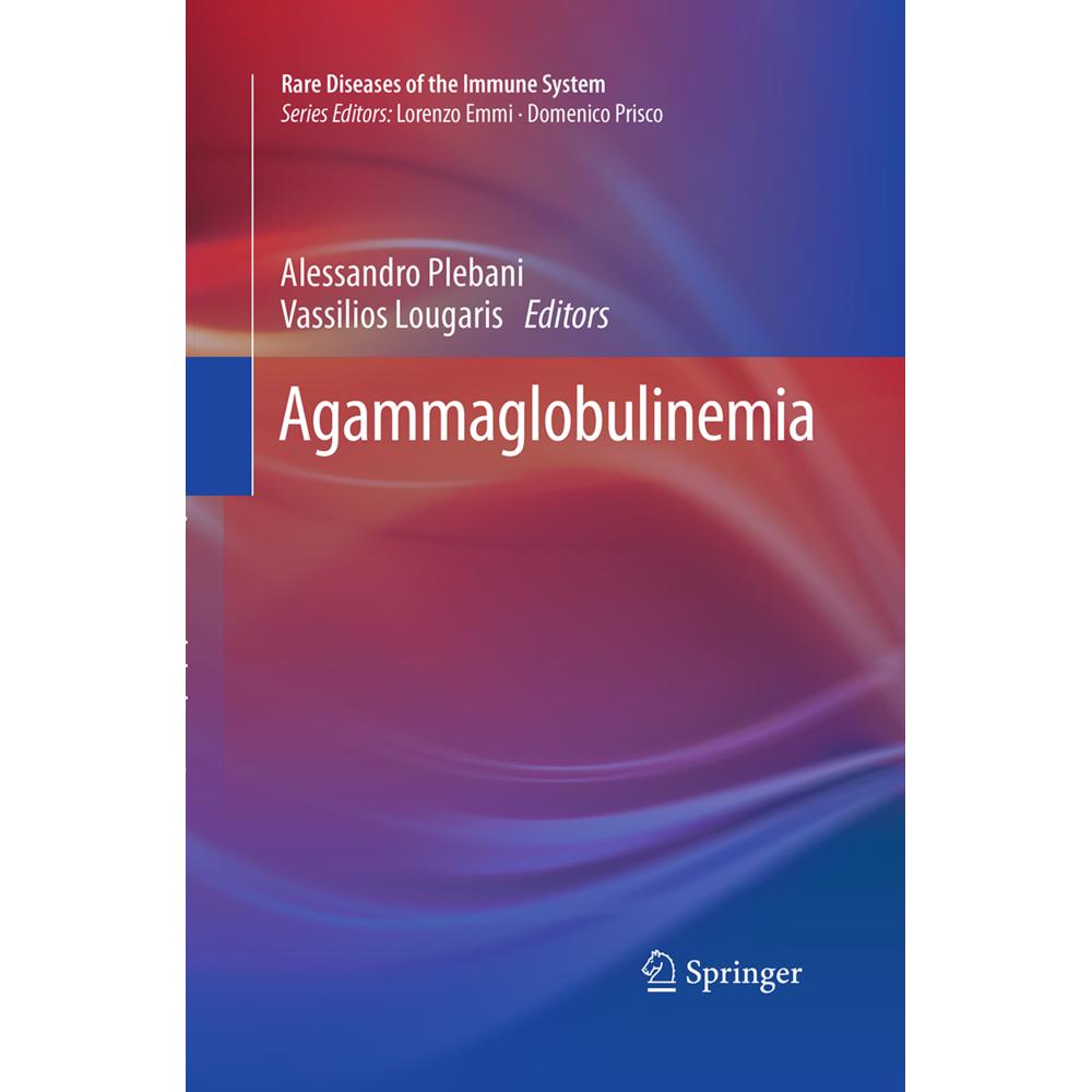 Agammaglobulinemia, Fachbücher von Vassilios Lougaris, Alessandro Plebani