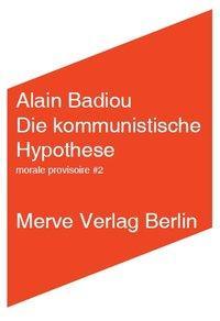 Produktbild Die kommunistische Hypothese (Deutsch, Alain Badiou, 2011)