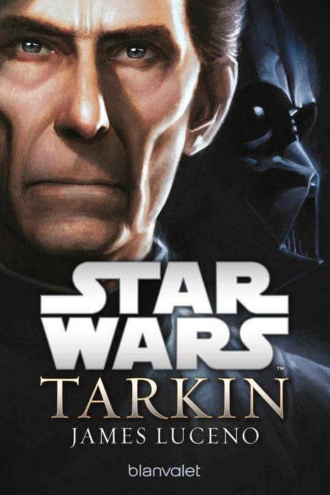 Produktbild Star Wars - Tarkin (Deutsch, Andreas Kasprzak, James Luceno, 2016)