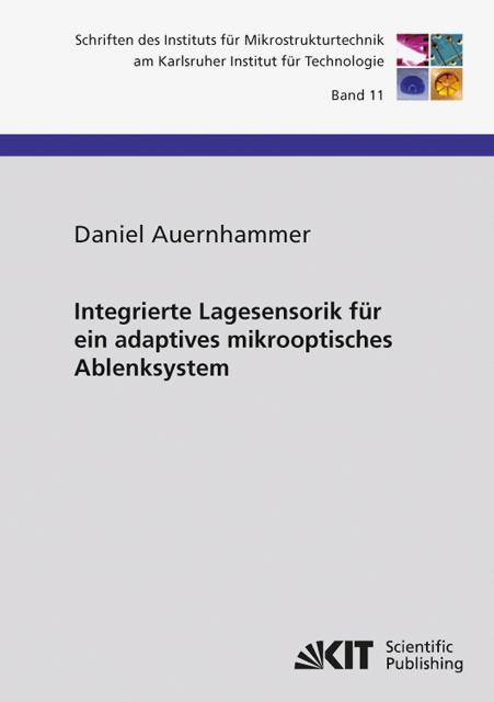 Energie-Label Integrierte Lagesensorik für ein adaptives mikrooptisches Ablenksystem (Deutsch, Daniel Auernhammer, 2012)