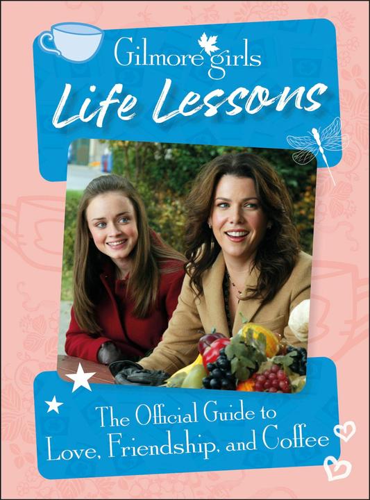 Gilmore Girls Life Lessons (English, Laurie Ulster, 2024)