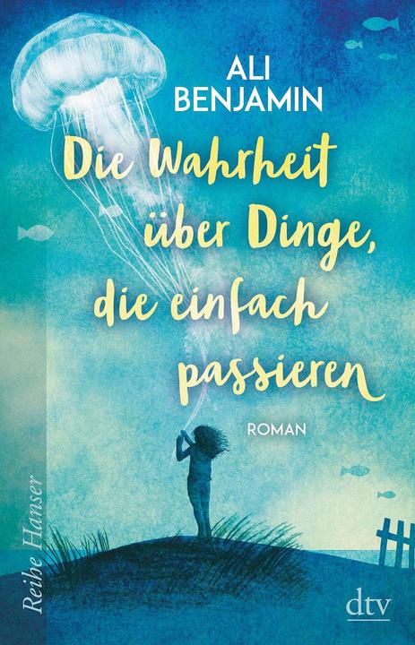 Immagine prodotto Die Wahrheit über Dinge, die einfach passieren (Tedesco, Petra Koob-Pawis, Ali Benjamin, Violeta Topalova, 2020)