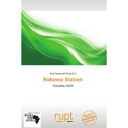 Rokuwa Station, Ratgeber von Saul Eadweard Helias