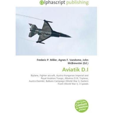 Aviatik D.I, Fachbücher von Frederic P. Miller, Agnes F. Vandome, John McBrewster